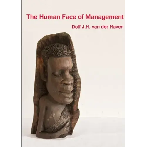 The Human Face Of Management - Paperback 1