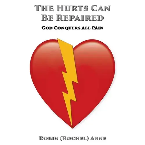 The Hurts Can Be Repaired - Paperback 1