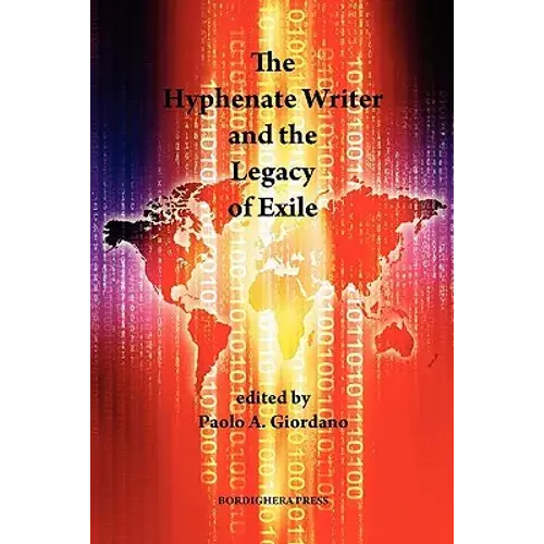 The Hyphenate Writer And The Legacy Of Exile - Paperback 1