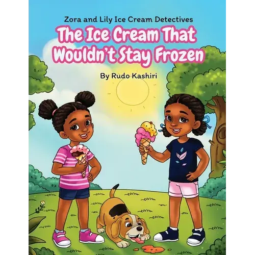 The Ice Cream That Wouldn't Stay Frozen - Paperback 1
