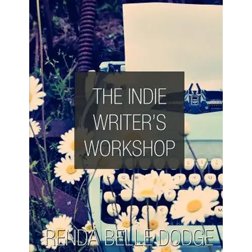 The Indie Writer's Workshop - Paperback 1