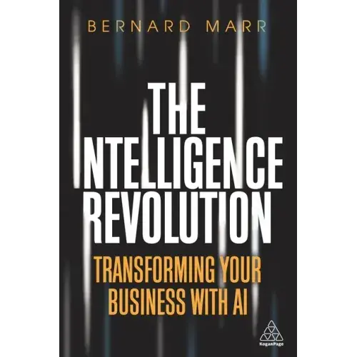 The Intelligence Revolution: Transforming Your Business With Ai - Paperback 1