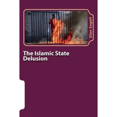 The Islamic State Delusion - Paperback 1