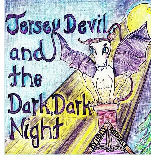 The Jersey Devil And The Dark, Dark Night: A Jersey Devil Origin Story - Hardcover 1