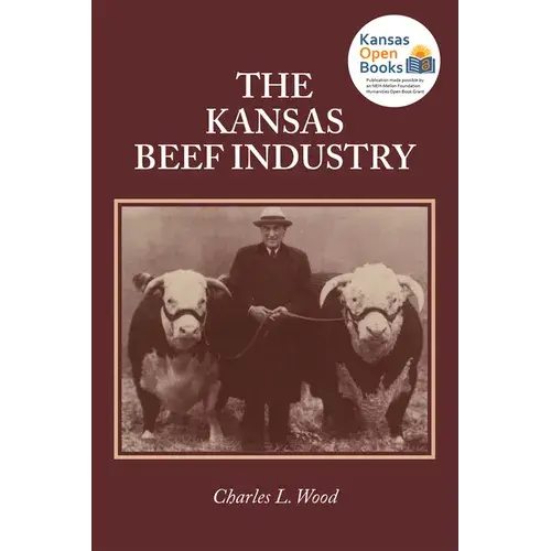 The Kansas Beef Industry - Paperback 1