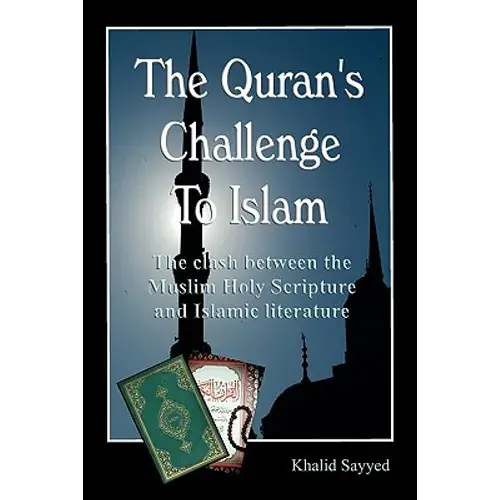 The Koran's Challenge To Islam (Paperback) - Paperback 1