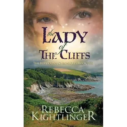 The Lady Of The Cliffs: Book Two Of The Bury Down Chronicles - Paperback 1
