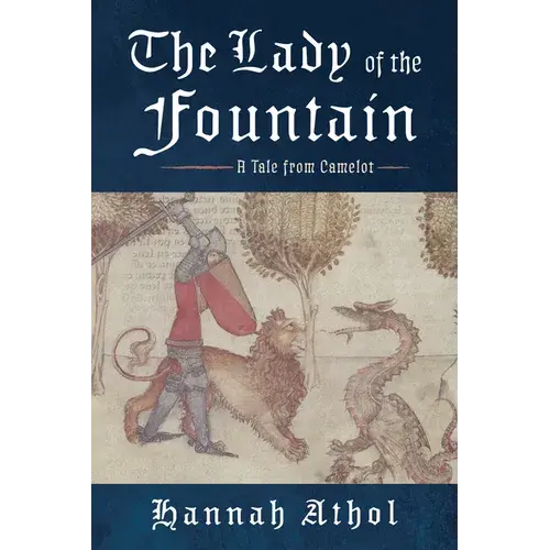 The Lady Of The Fountain: A Tale From Camelot - Paperback 1