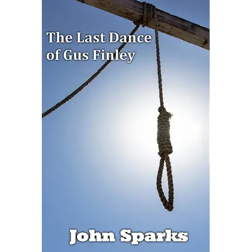 The Last Dance Of Gus Finlay - Paperback 1