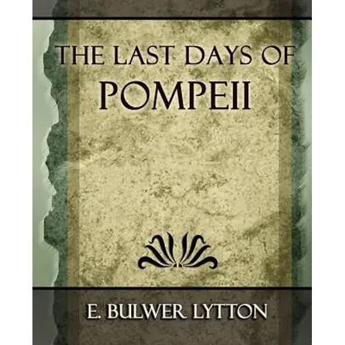 The Last Days Of Pompeii - 1887 - Paperback 1