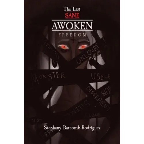 The Last Sane Awoken: F R E E D O M - Paperback 1
