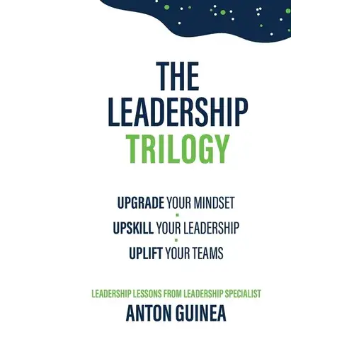 The Leadership Trilogy - Paperback 1
