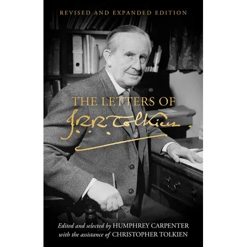 The Letters Of J.R.R. Tolkien: Revised And Expanded Edition - Hardcover 1