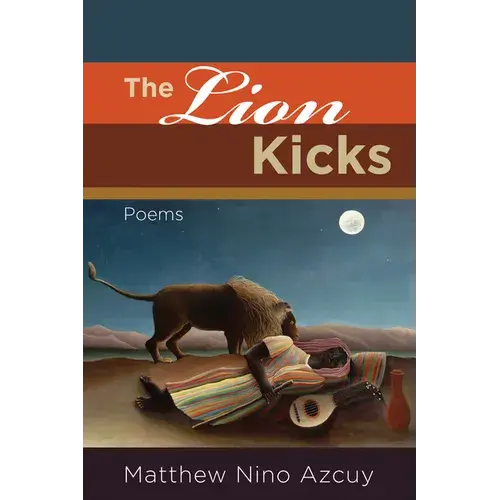 The Lion Kicks: Poems - Paperback 1