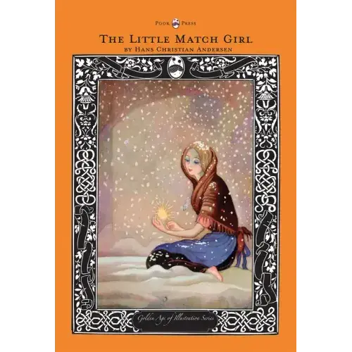 The Little Match Girl - The Golden Age Of Illustration Series - Paperback 1