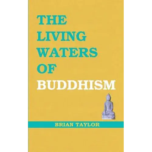 The Living Waters Of Buddhism - Paperback 1