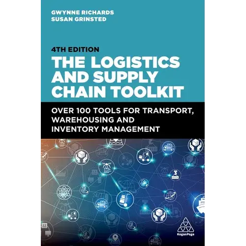 The Logistics And Supply Chain Toolkit: Over 100 Tools For Transport, Warehousing And Inventory Management - Paperback 1
