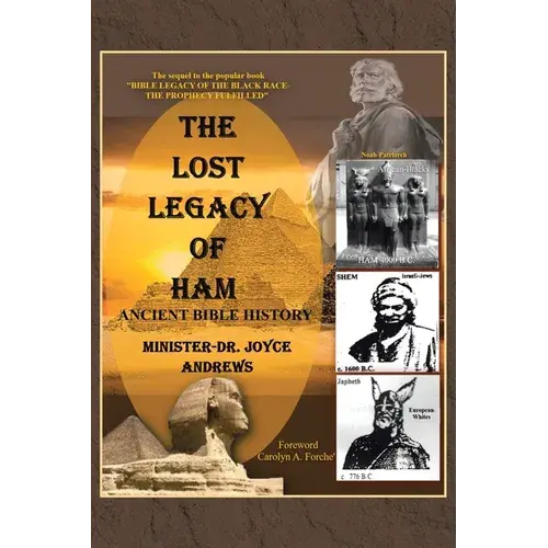 The Lost Legacy Of Ham: Ancient Bible History - Paperback 1