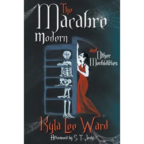 The Macabre Modern And Other Morbidities - Paperback 1