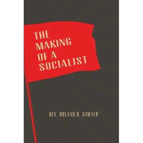 The Making Of A Socialist - Paperback 1
