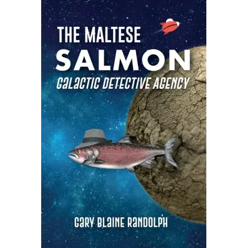 The Maltese Salmon: A Space Detective Comedy - Paperback 1