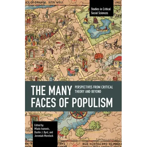 The Many Faces Of Populism: Perspectives From Critical Theory And Beyond - Paperback 1