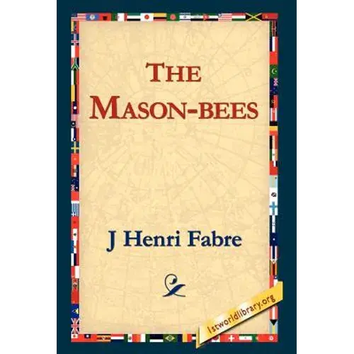 The Mason-Bees - Hardcover 1
