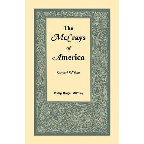 The Mccrays Of America, Second Edition - Paperback 1