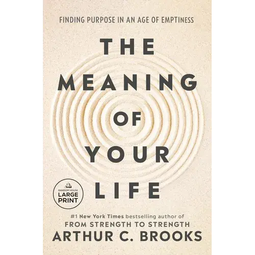 The Meaning Of Your Life: Finding Purpose In An Age Of Emptiness - Paperback 1