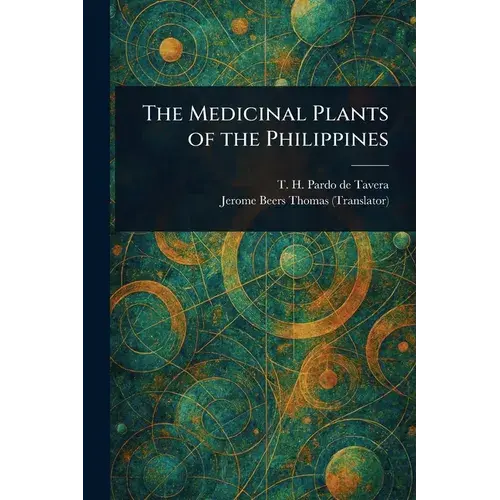 The Medicinal Plants Of The Philippines - Paperback 1