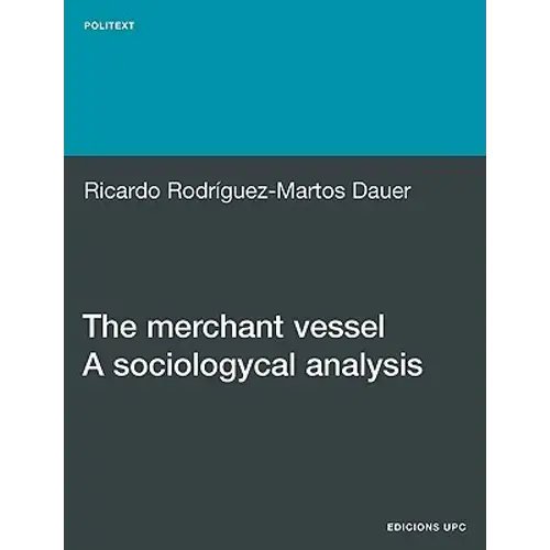 The Merchant Vessel: A Sociological Analysis - Paperback 1