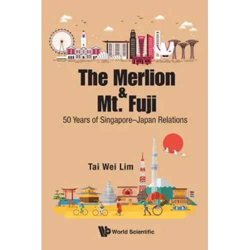The Merlion And Mt. Fuji - Hardcover 1