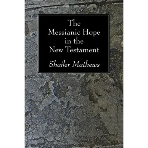 The Messianic Hope In The New Testament - Paperback 1