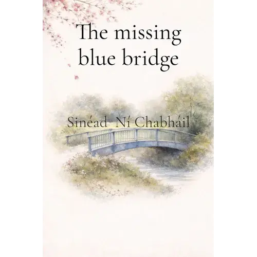 The Missing Blue Bridge - Paperback 1