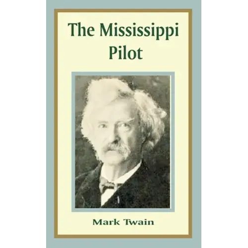 The Mississippi Pilot - Paperback 1