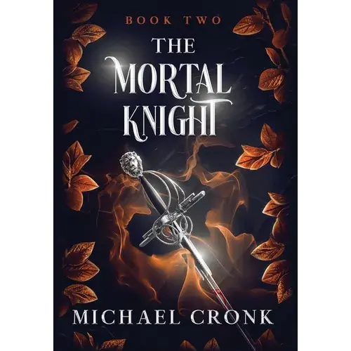 The Mortal Knight - Hardcover 1