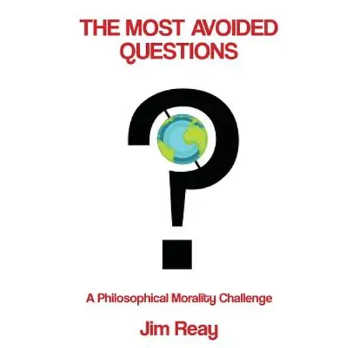 The Most Avoided Questions: A Philosophical Morality Challenge - Paperback 1