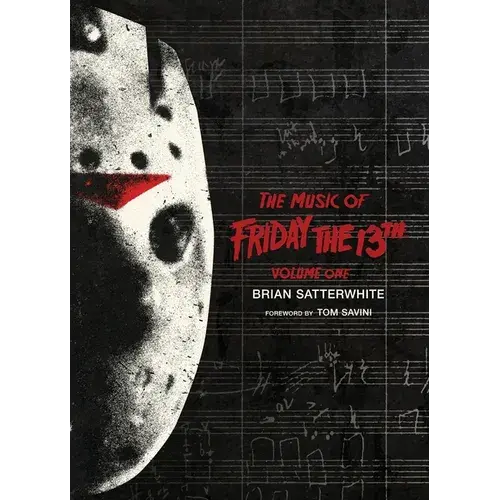 The Music Of Friday The 13Th Volume One - Hardcover 1