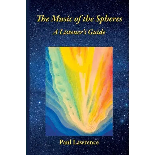 The Music Of The Spheres: A Listener's Guide - Paperback 1