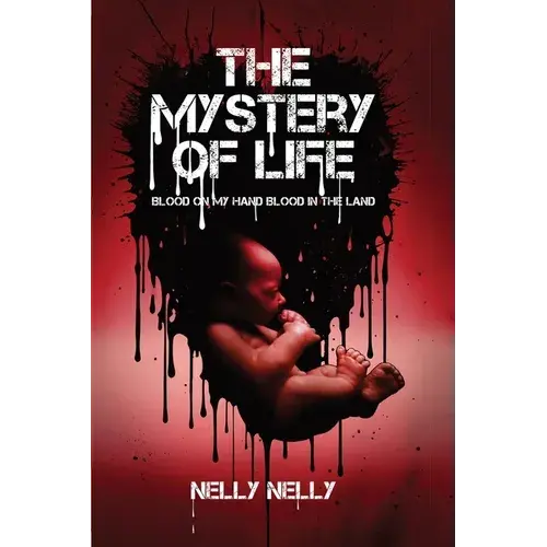 The Mystery Of Life Blood On My Hands ....Blood In The Land - Paperback 1