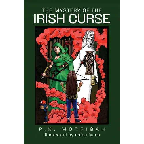 The Mystery Of The Irish Curse: Morrigan's First Diary - Paperback 1
