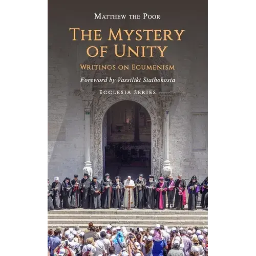The Mystery Of Unity: Writings On Ecumenism - Paperback 1