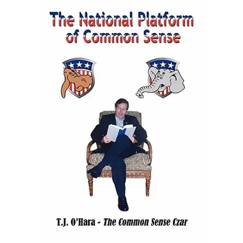 The National Platform Of Common Sense - Paperback 1