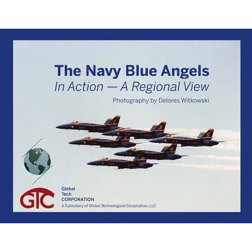 The Navy Blue Angels: In Action - A Regional View - Paperback 1