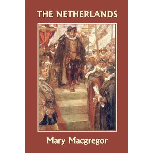 The Netherlands (Yesterday's Classics) - Paperback 1