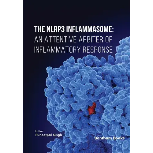 The Nlrp3 Inflammasome: An Attentive Arbiter Of Inflammatory Response - Paperback 1
