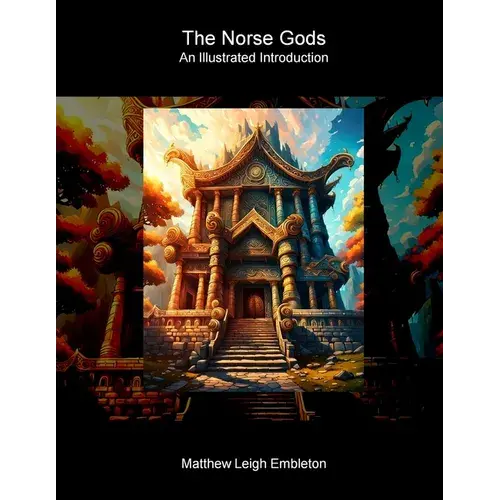 The Norse Gods: An Illustrated Introduction - Paperback 1
