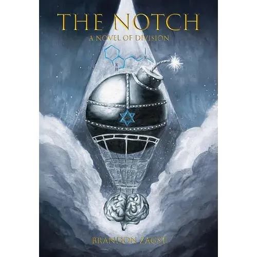 The Notch: A Novel Of Division - Hardcover 1