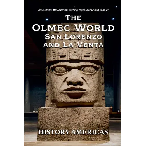 The Olmec World - San Lorenzo And La Venta - Paperback 1