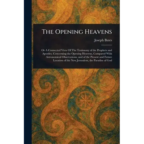 The Opening Heavens - Paperback 1